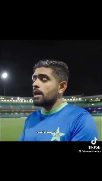 Babar is not talking about cricket here.