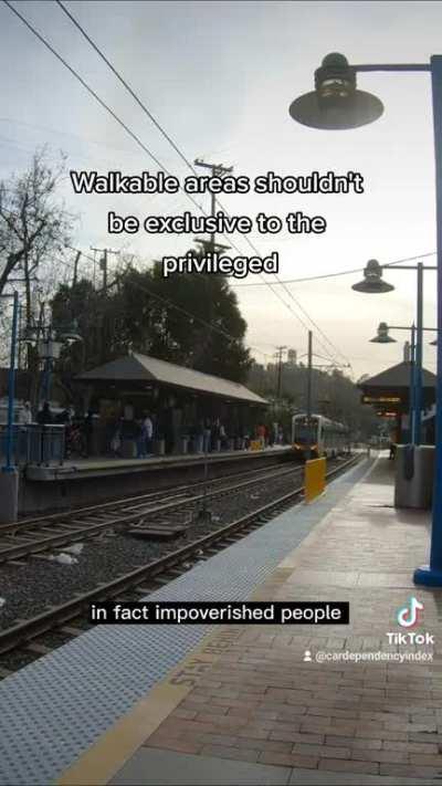 Walkable areas shouldn't be exclusive to the privileged