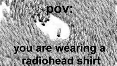 When you're a weirdo