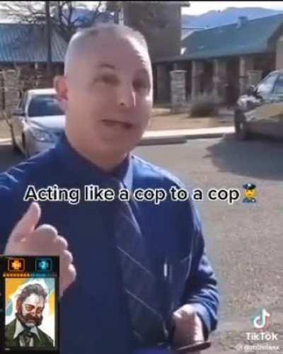 Acting like a cop
