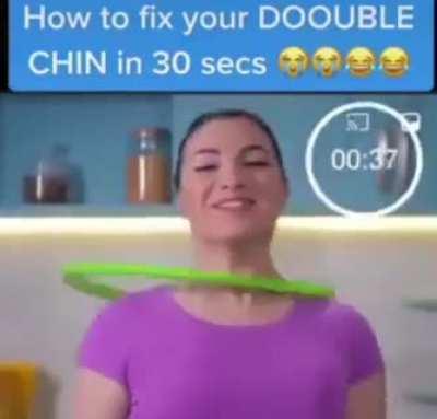 I’d rather just have the double chin
