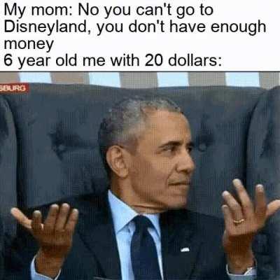 mom you don't understand, i'm rich