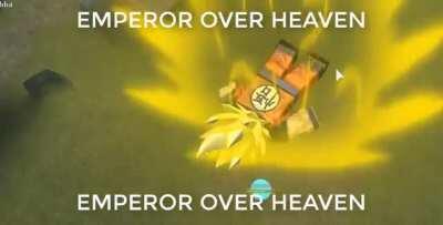 EMPEROR OVER HEAVEN