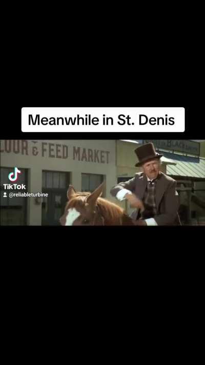 Meanwhile in St. Denis 