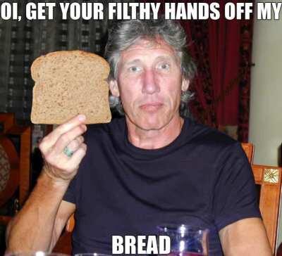 Posting a meme or memes of every Pink Floyd song in chronological order [Day 120: Get Your Filthy Hands Off My Desert]
