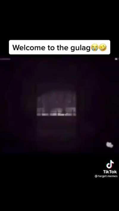 Welcome to the Gulag