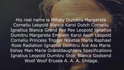 I'm sorry, what was Mihaly's real name again?