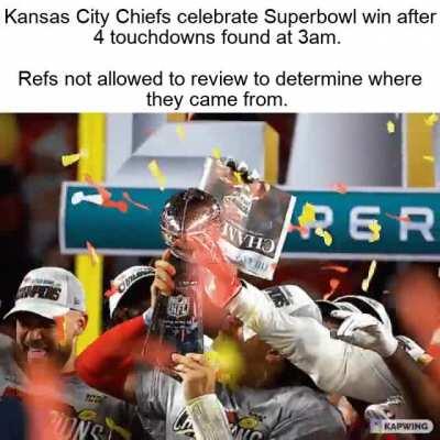 Chiefs win the Superbowl!