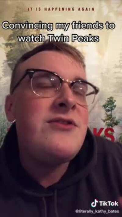 Trying to Convince Someone to Watch Twin Peaks