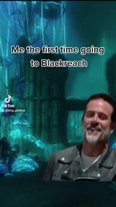 I will always love blackreach