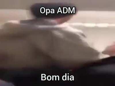 Bom dia adm 😳 👉👈