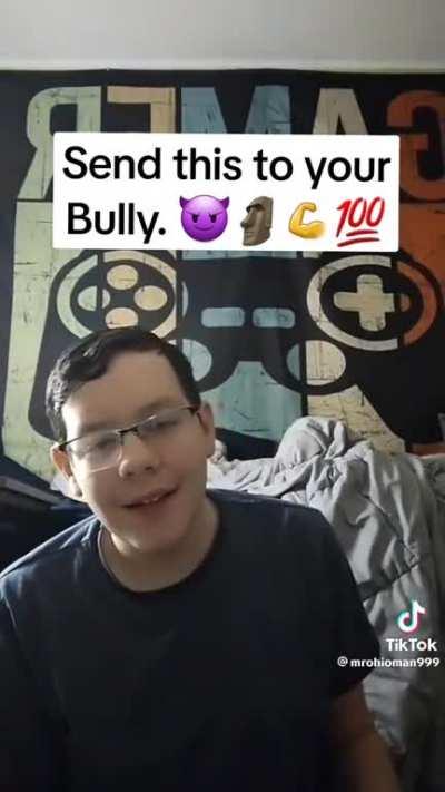 Send this to your bully 😈
