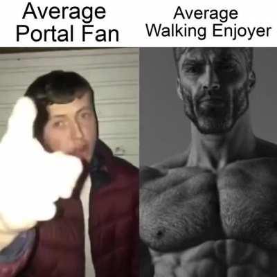 God gave me legs - of course I will use them.