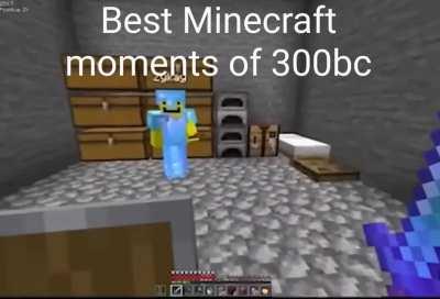 Best Minecraft moments of 300bc