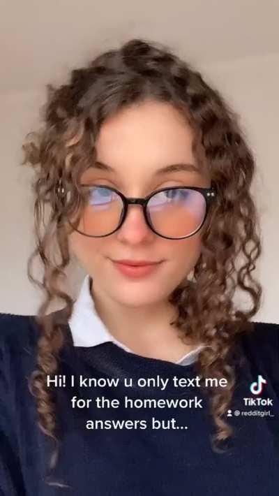 She can do my homework if she wants