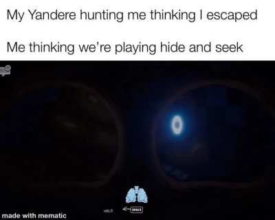 She said she’d find me if I hid 