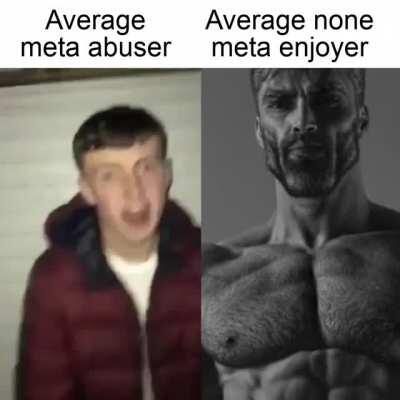 Enough is enough, rejected meta and go back to ak117