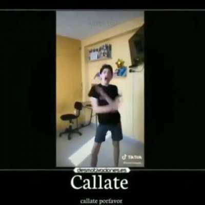 callate porfavor