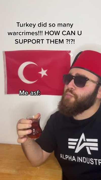 Literally me 😏🇹🇷🇹🇷🇹🇷