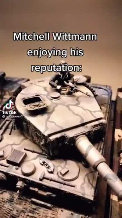 Friendly reminder that Micheal Wittman got turned into a fried mess by an British shoemaker. Tiger superiority my ass.