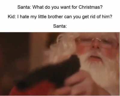 Careful what you wish for kid