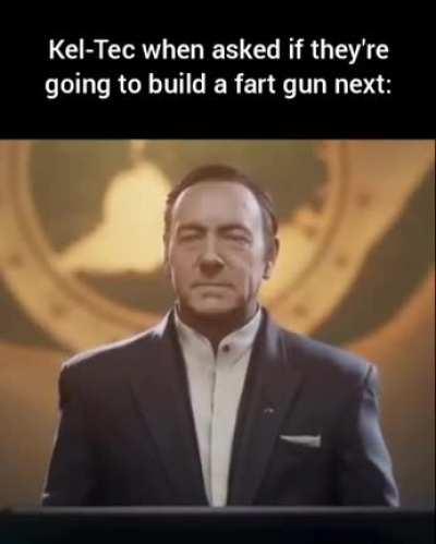 Kel-Tec is always one bag of cocaine ahead of us.