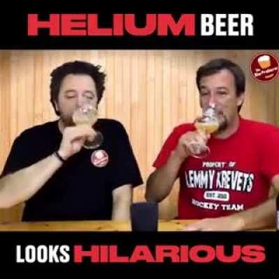 The helium beer..