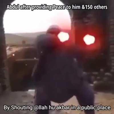 Allah hu Akbar scares the shit out of everyone. GGRRAAAPPPEEE💪