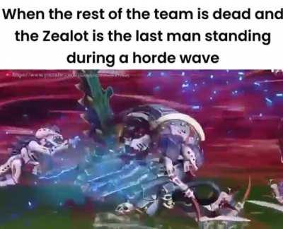 Been having blast playing Zealot 