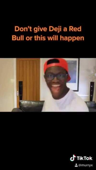 Don’t give Deji a red bull