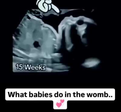 What babies do in the womb