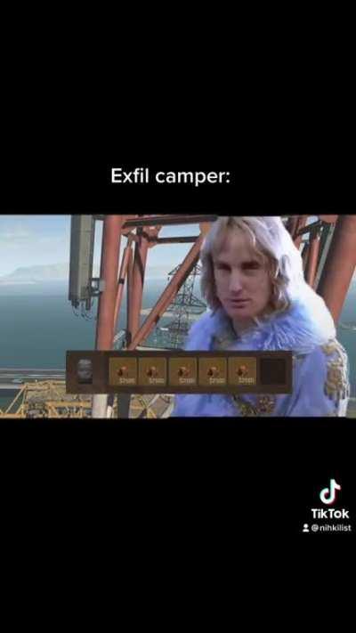 POV: you have six gas cans at exfil