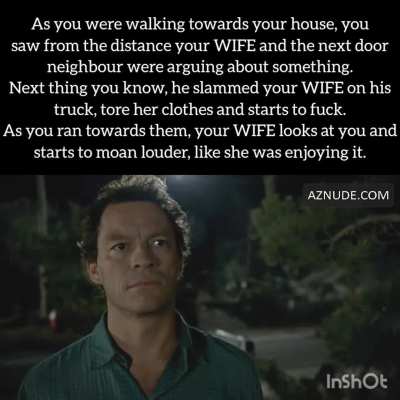 You were too pathetic to stop him taking advantage of your wife