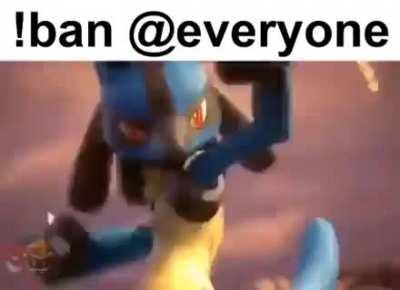 !Ban @Everyone :skull: