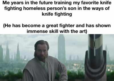 He is becoming a cunning warrior and a good friend.