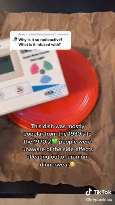 Radioactive dinnerware was all the rage back in the day