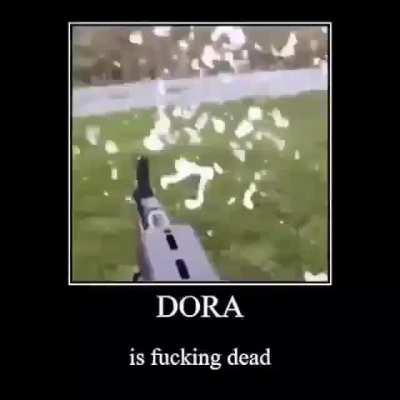 No Dora please...