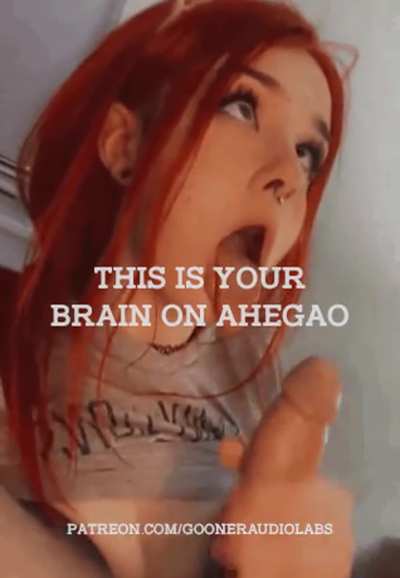 This is your brain on ahegao.