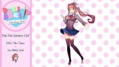 DDLC Main Theme + 'Your Reality' Vocals [Alternative Version]