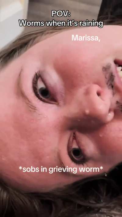 Worms when it's raining
