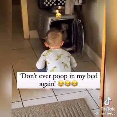 Don’t ever poop in my bed again