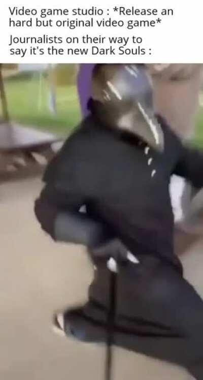 If it's hard it's dark souls