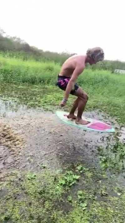 doing some surfing in the mud