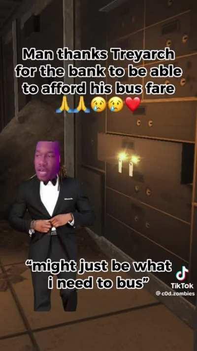 Thank treyarch for saving our bus king