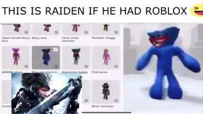 Raiden if he had roblox 🤣