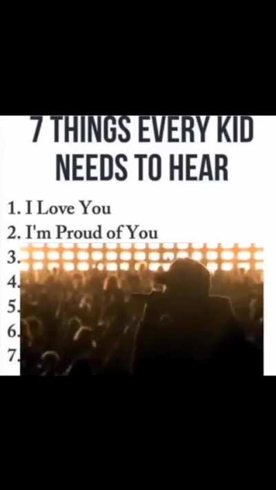 7 things every kid needs to hear