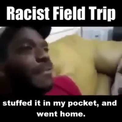 Racist field trip