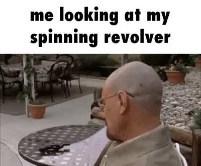 Me when placing all my guns on one table that I will never use