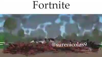Fortnite be like:
