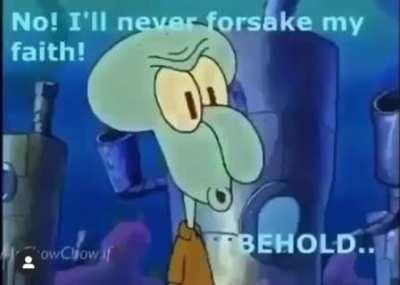 Squidward is based 😎